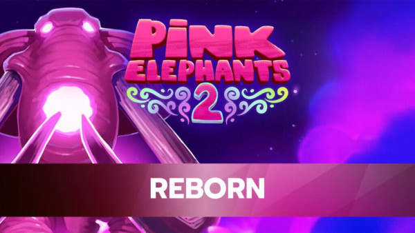 tsPinkElephants2_Reborn_Webbanner-1024x576.jpg